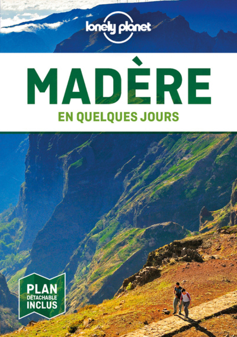 Madère En quelques jours 2ed -  Lonely planet fr - LONELY PLANET