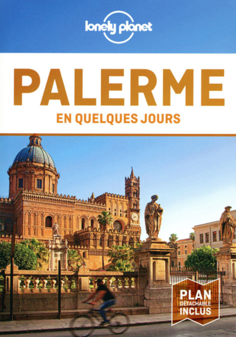 Palerme En quelques jours 1ed -  Lonely planet fr - LONELY PLANET