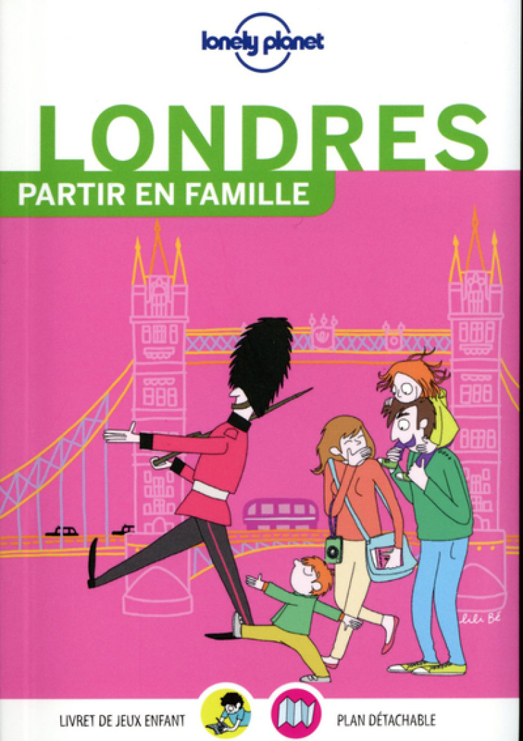 Londres Partir en famille 6ed -  Lonely planet fr - LONELY PLANET