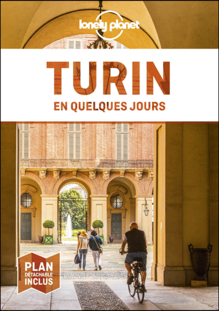 Turin En quelques jours 3ed -  Lonely Planet - LONELY PLANET