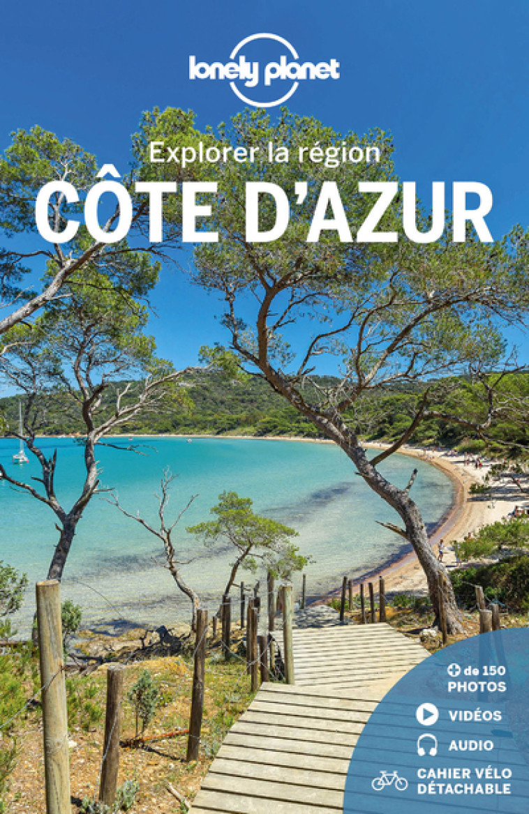 Explorer la région Côte d'Azur 3ed -  Lonely planet fr - LONELY PLANET