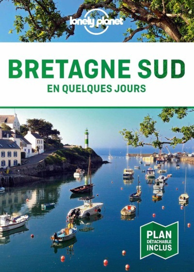 Bretagne Sud en quelques jours 1ed -  Lonely planet fr - LONELY PLANET