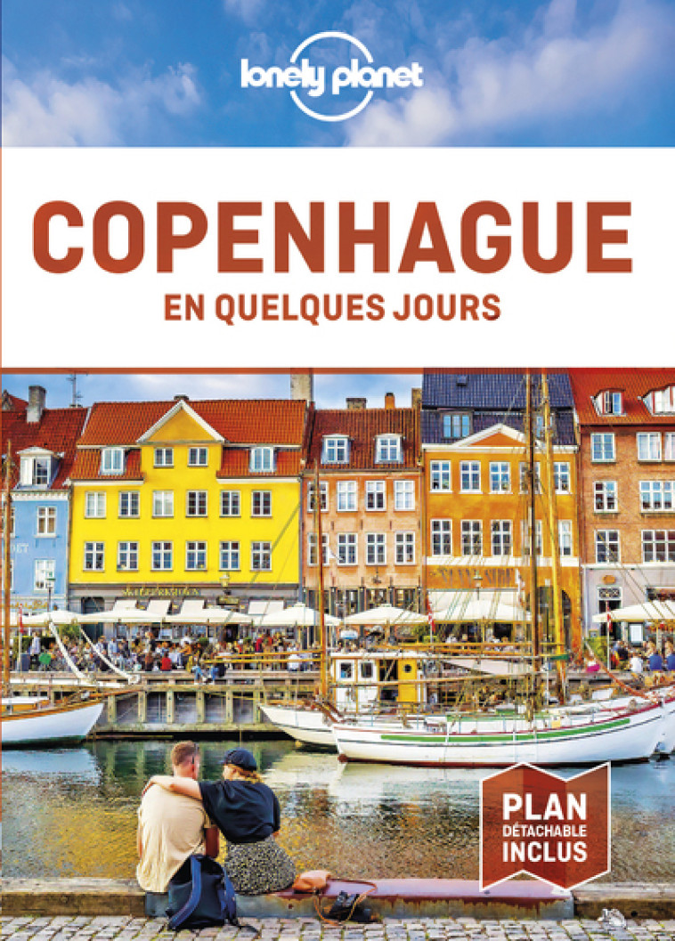 Copenhague en quelques jours 4ed -  Lonely planet fr - LONELY PLANET