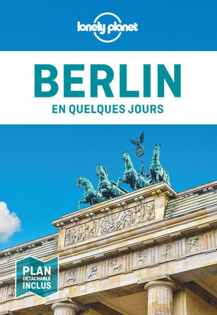 Berlin En quelques jours 7ed -  Lonely planet fr - LONELY PLANET