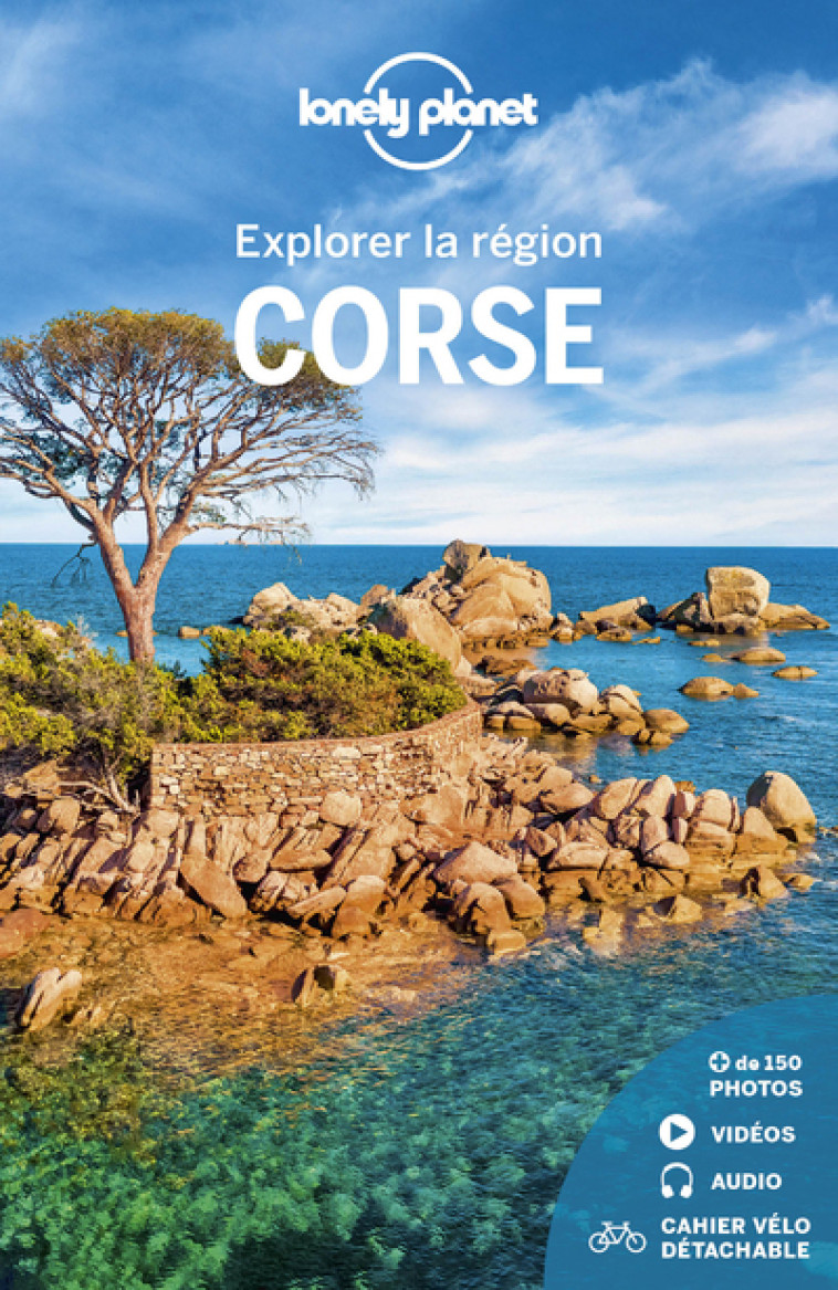 Explorer la région Corse 9ed -  Lonely planet fr - LONELY PLANET