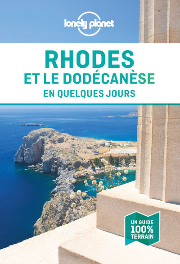 Rhodes et le Dodécanèse En quelques jours 1ed -  Lonely Planet - LONELY PLANET