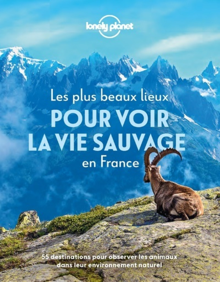 Les plus beaux lieux pour voir la vie sauvage en France -  Lonely planet fr - LONELY PLANET