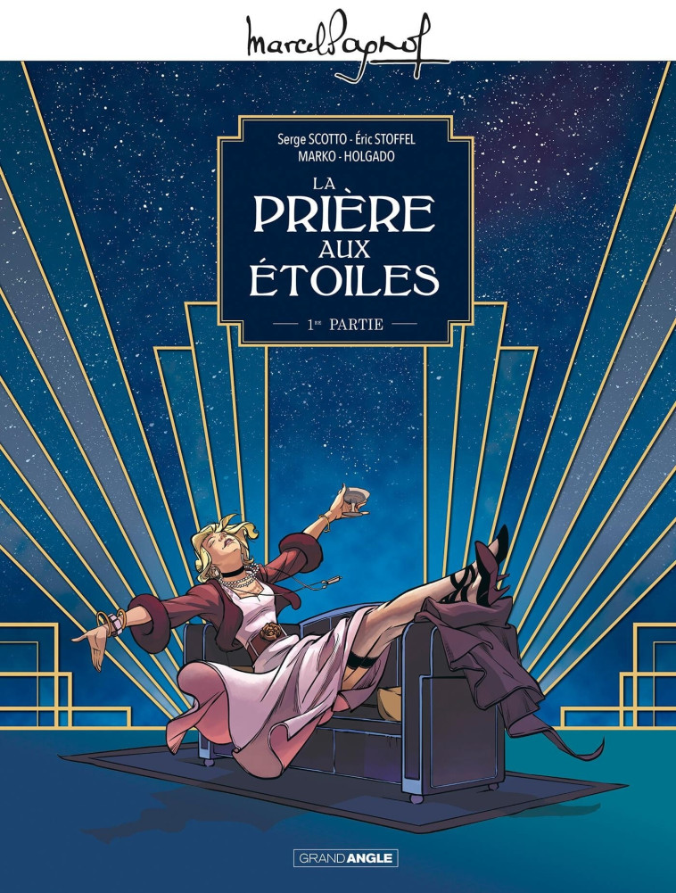 M. Pagnol en BD : La Prière aux étoiles - vol. 01/2 - Serge SCOTTO - BAMBOO