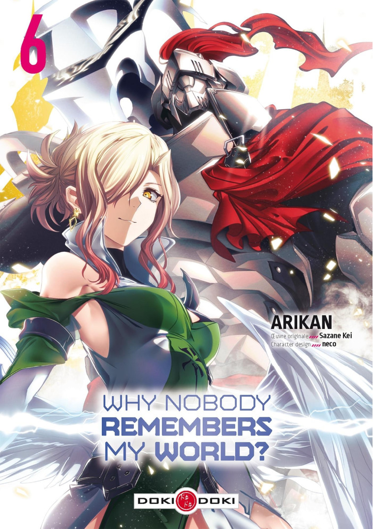 Why nobody remembers my world? - vol. 06 - Kei SAZANE - BAMBOO