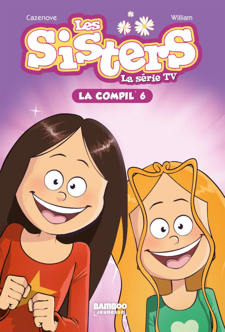 Les Sisters - La Série TV - La Compil 06 - Christophe Cazenove - BAMBOO