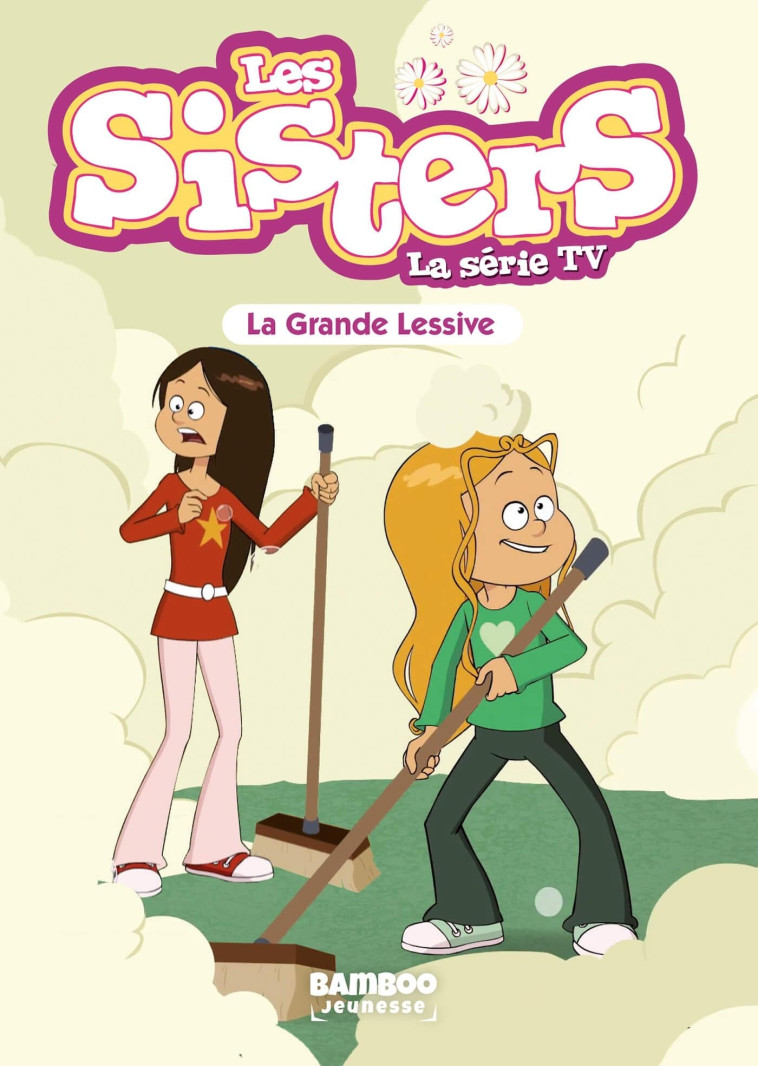 Les Sisters - La Série TV - Poche - tome 45 - Christophe Cazenove - BAMBOO