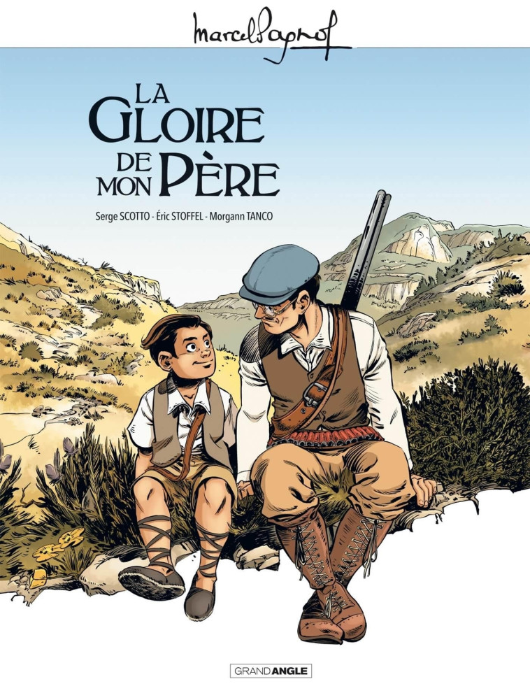 M. Pagnol en BD : La gloire de mon père - histoire complète - jaquette - Serge SCOTTO - BAMBOO