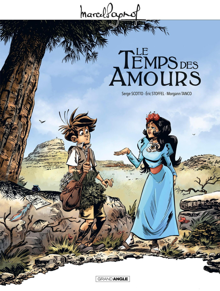 M. Pagnol en BD : Le temps des amours - histoire complète - jaquette - Pierre Schelle - BAMBOO