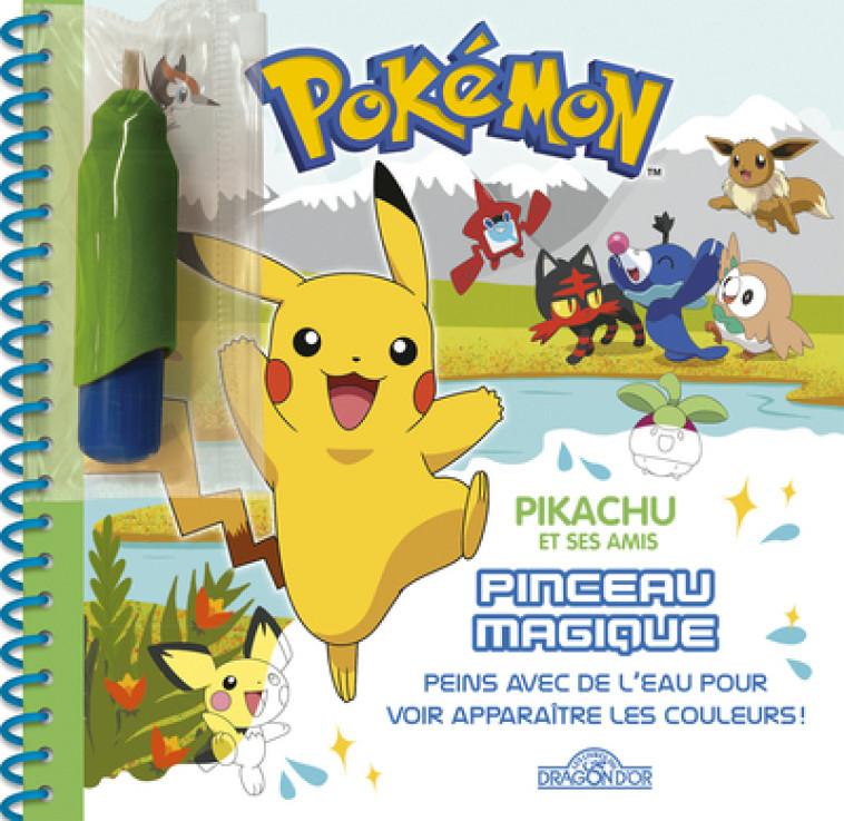 Pokémon - Pinceau magique - Pikachu et ses amis -  The Pokémon Company - DRAGON D OR