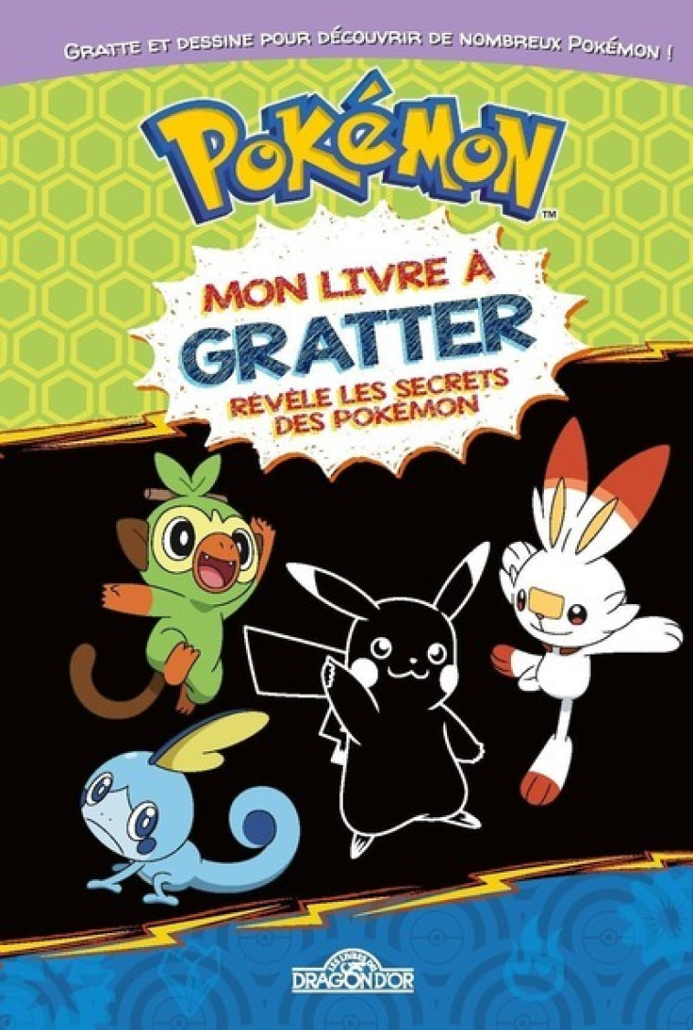 Pokémon - Mon livre à gratter - Révèle les secrets des Pokémon -  The Pokémon Company - DRAGON D OR