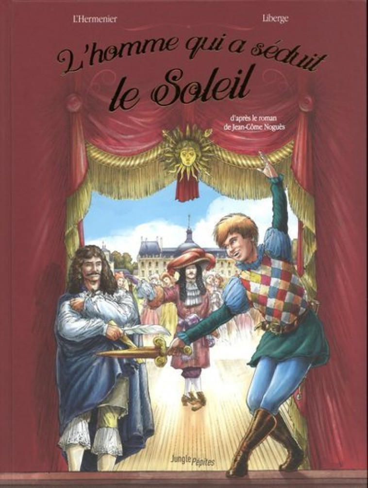 L'homme qui a séduit le soleil - Maxe L'Hermenier - JUNGLE