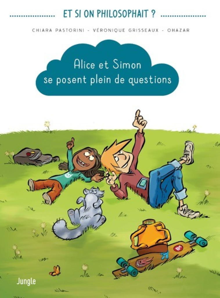 Alice et Simon se posent plein de questions - Véronique Grisseaux - JUNGLE