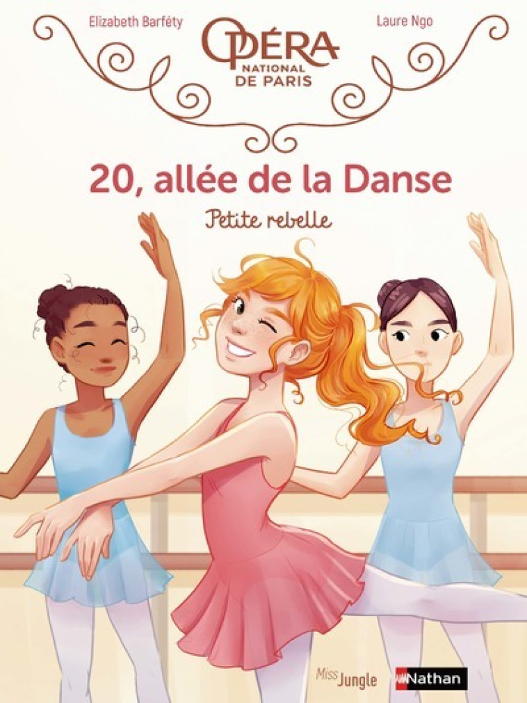 20, allée de la Danse - tome 4 Petite rebelle - Elizabeth Barféty - JUNGLE