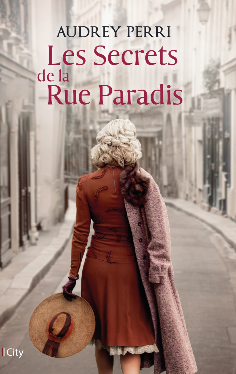 Les Secrets de la rue Paradis - Audrey Perri - CITY