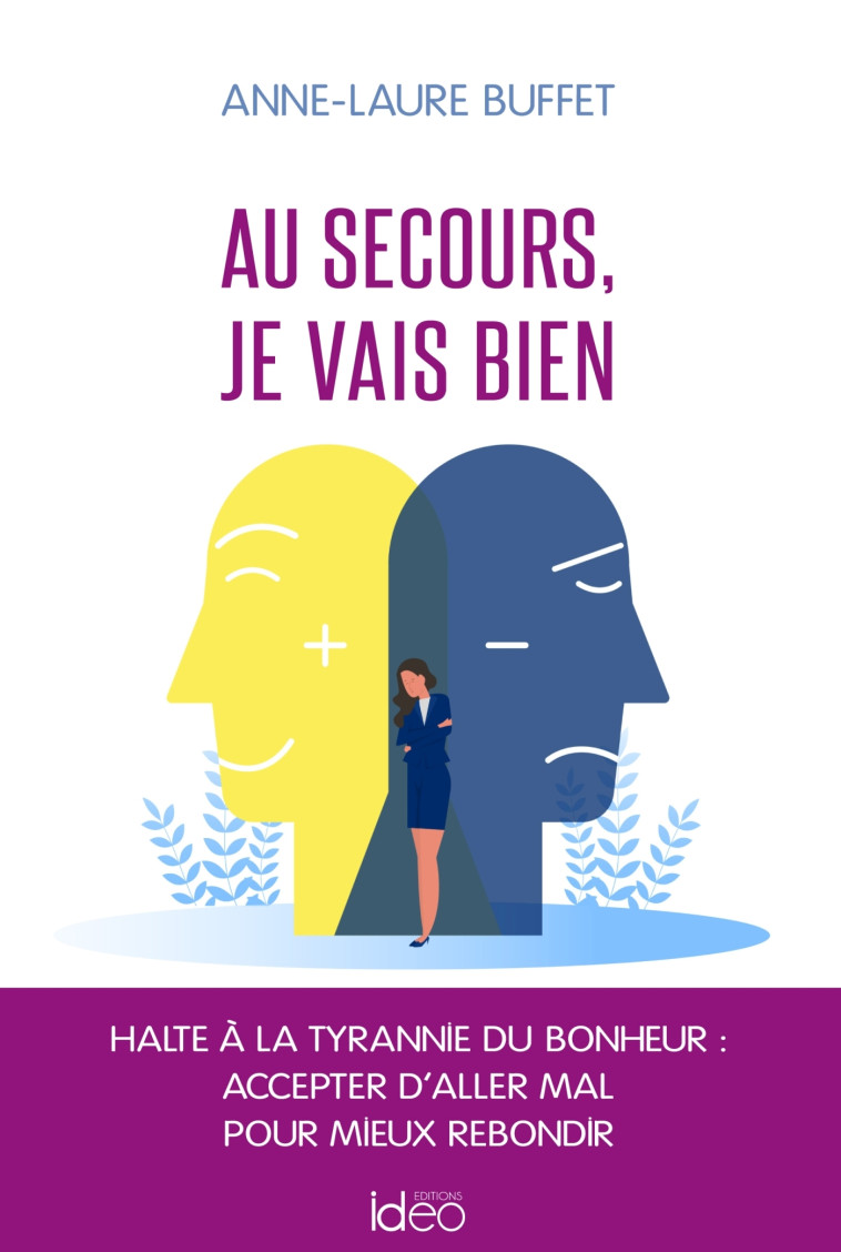 Au secours, je vais bien - Anne-Laure Buffet - IDEO