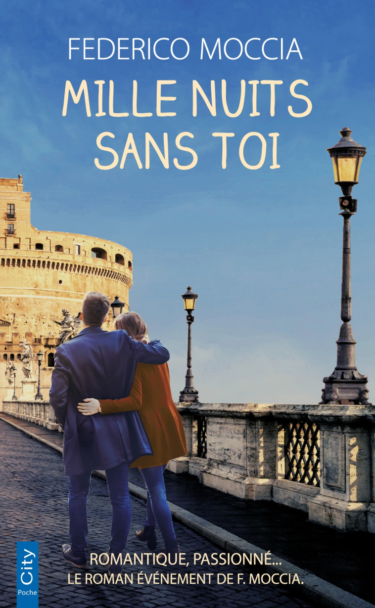 Mille nuits sans toi - Federico Moccia - CITY