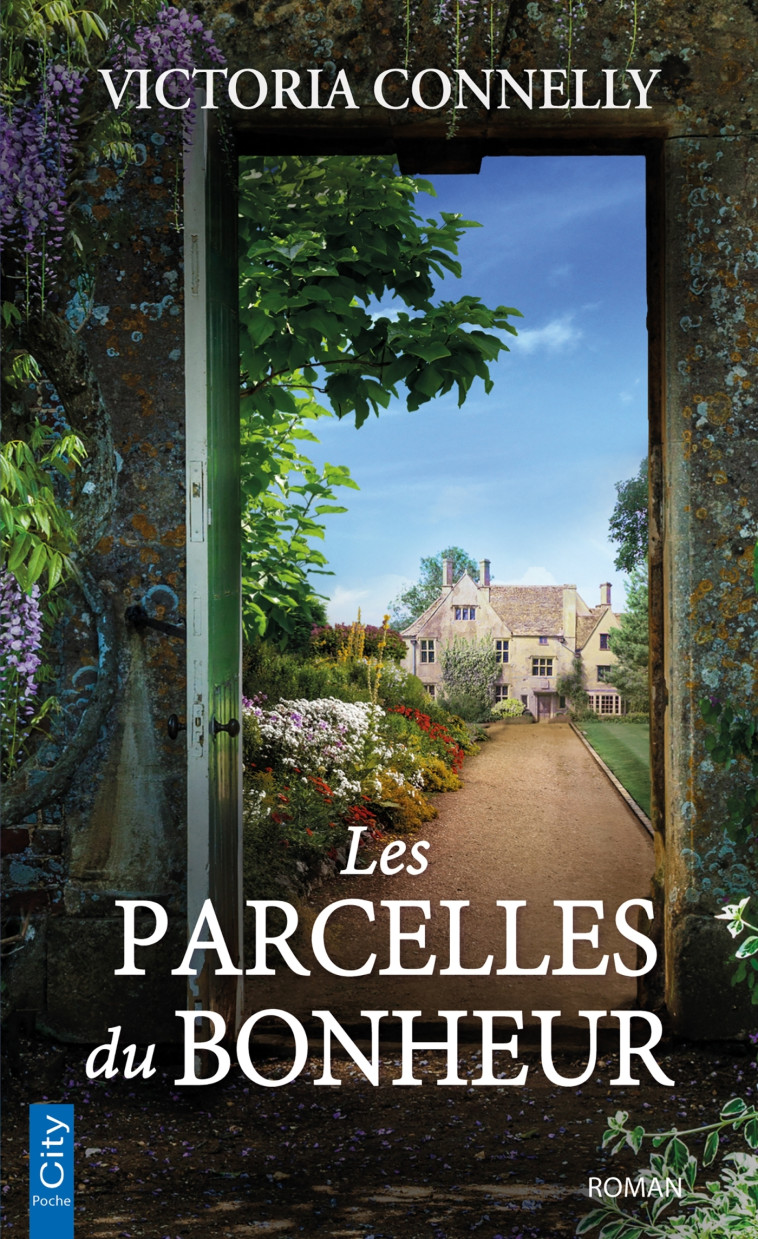 Les parcelles de bonheur - Victoria Connelly - CITY