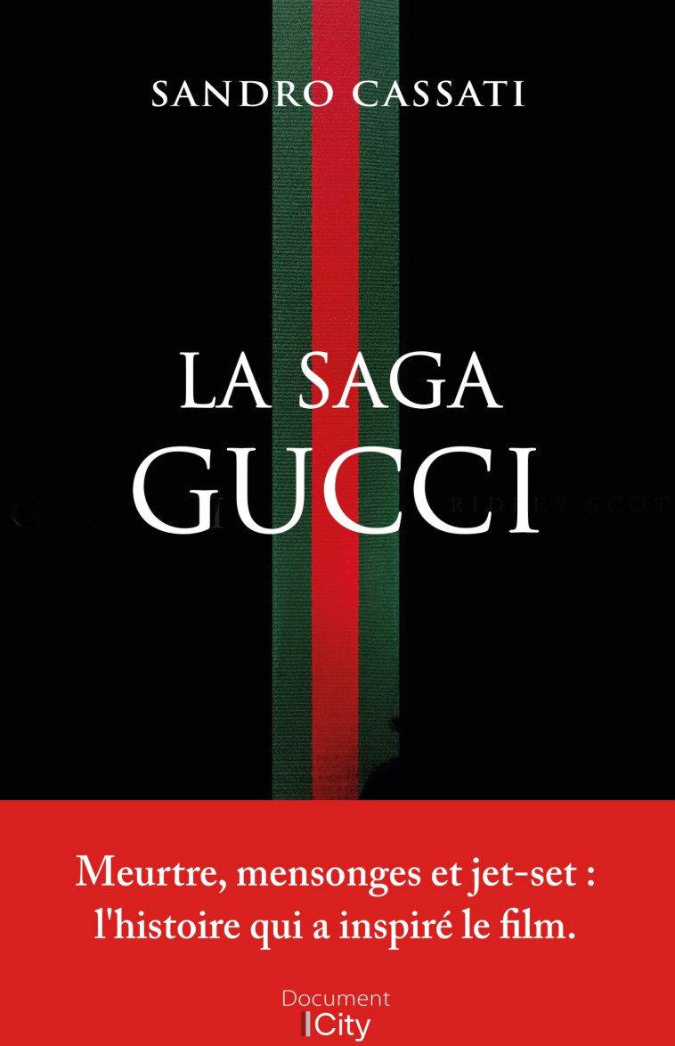 La saga Gucci - Sandro Cassati - CITY