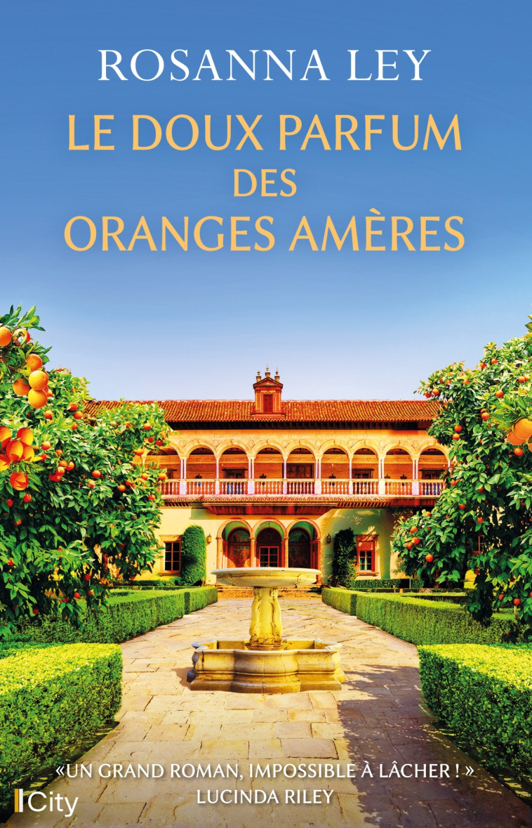 Le doux parfum des oranges amères - Rosanna Ley - CITY