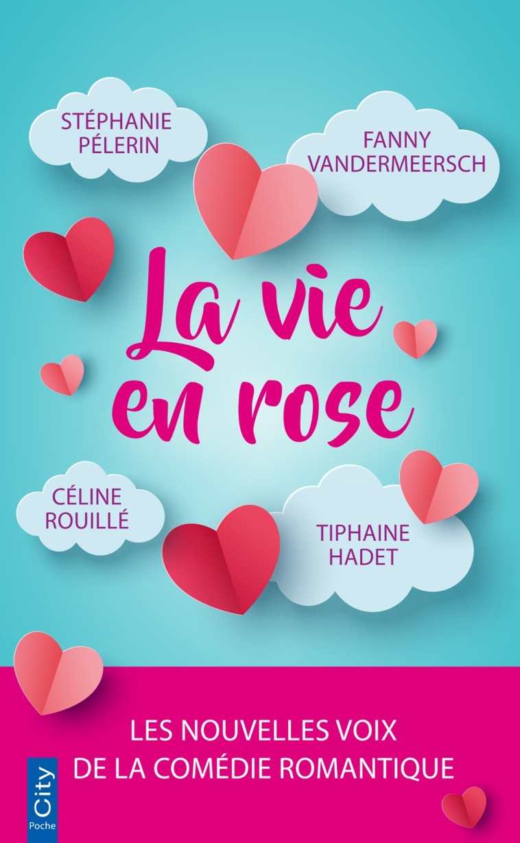 La vie en rose - Stéphanie Pélerin - CITY