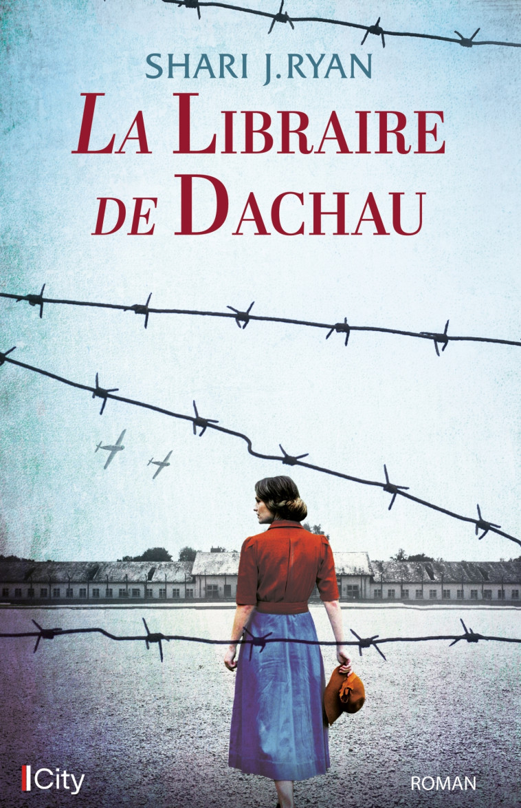 La libraire de Dachau - Shari J. Ryan - CITY