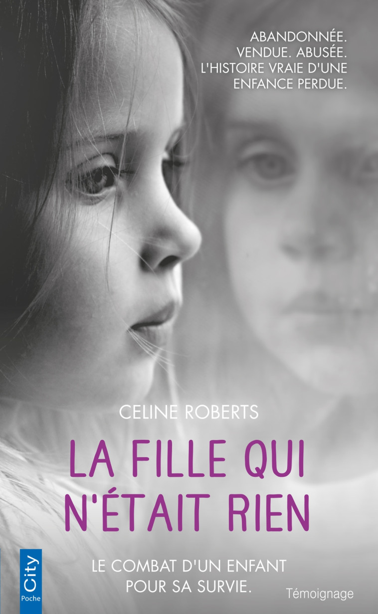 La fille qui n'était rien - Celine Roberts - CITY