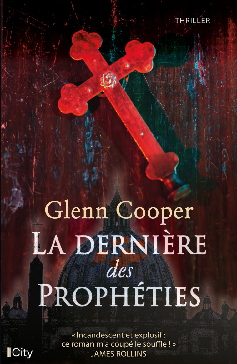 La dernière des prophéties - Glenn Cooper - CITY