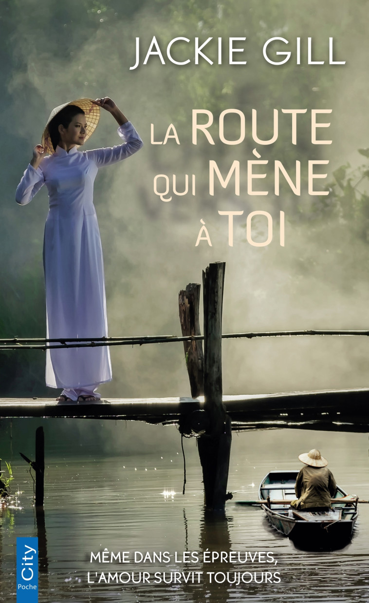 La route qui mène à toi - JACKIE GILL - CITY