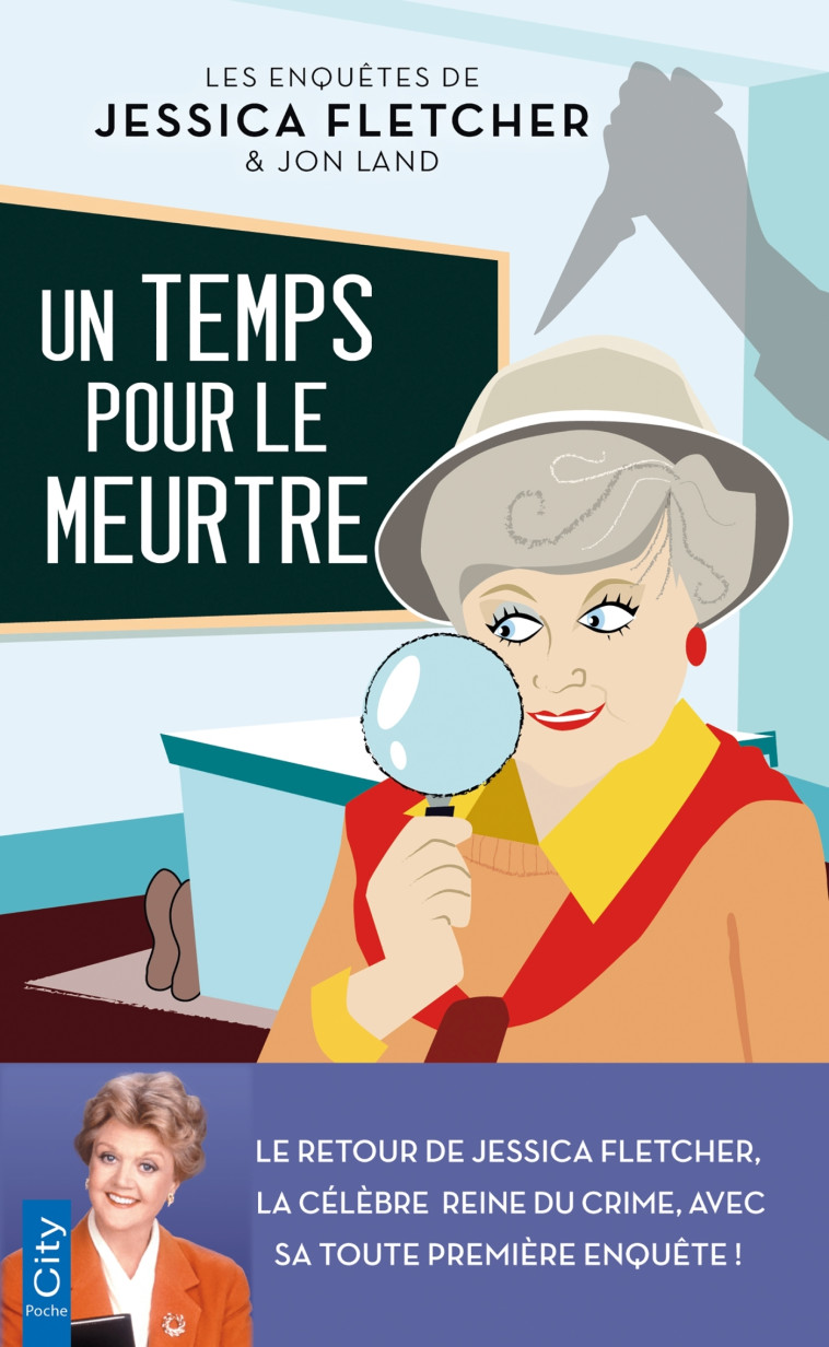 Un temps pour le meurtre - Jessica Fletcher - CITY