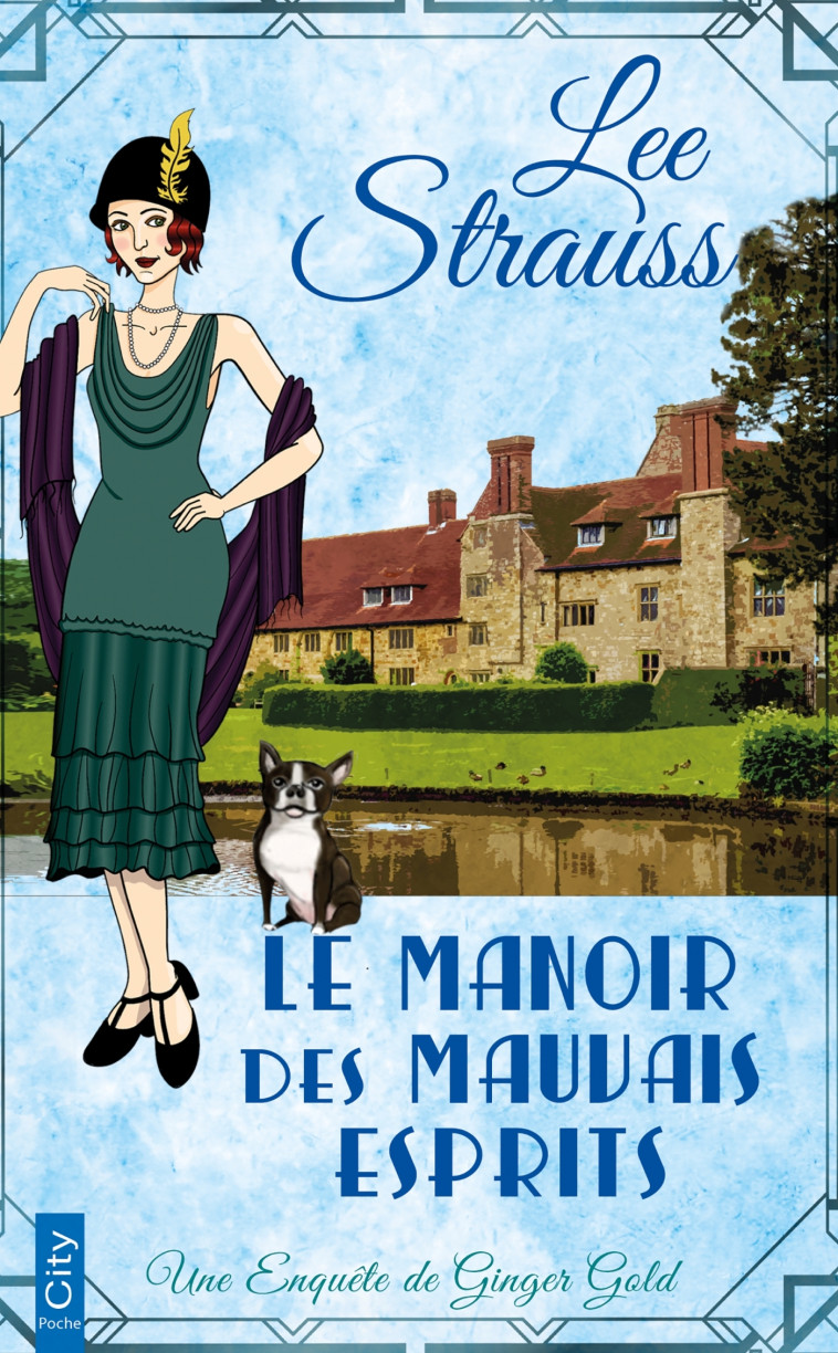 Le manoir des mauvais esprits - Lee Strauss - CITY