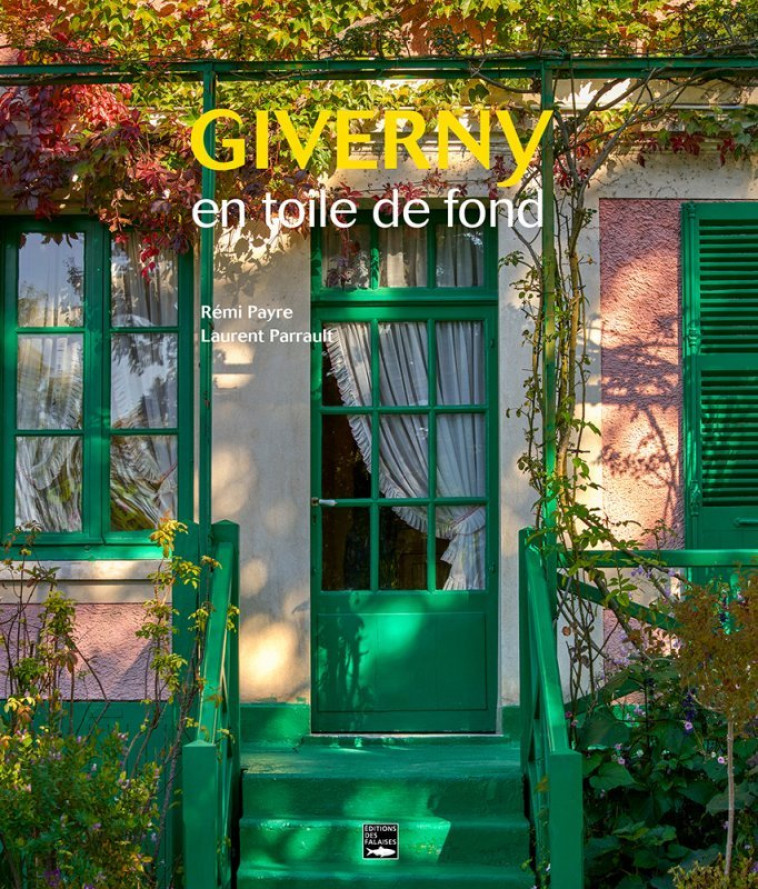 Giverny en toile de fond - Laurent Parrault - DES FALAISES