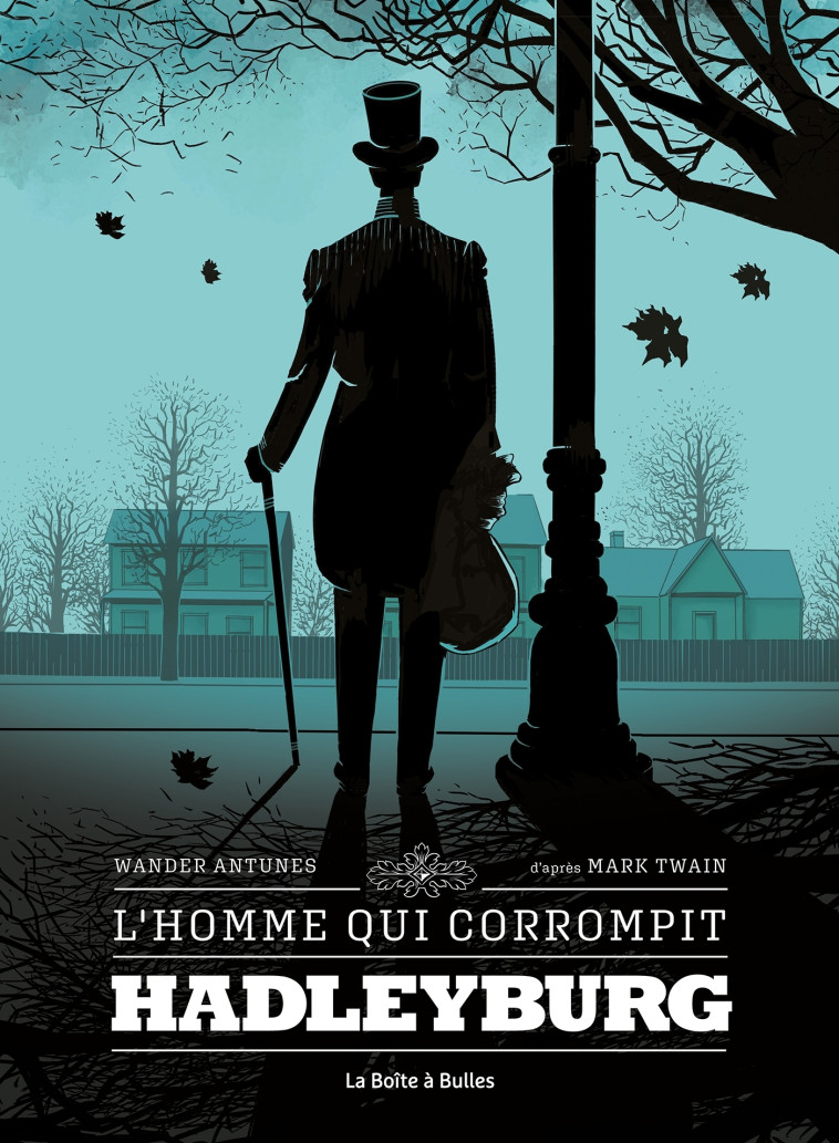 L' Homme qui corrompit Hadleyburg - Wander Antunes - BOITE A BULLES