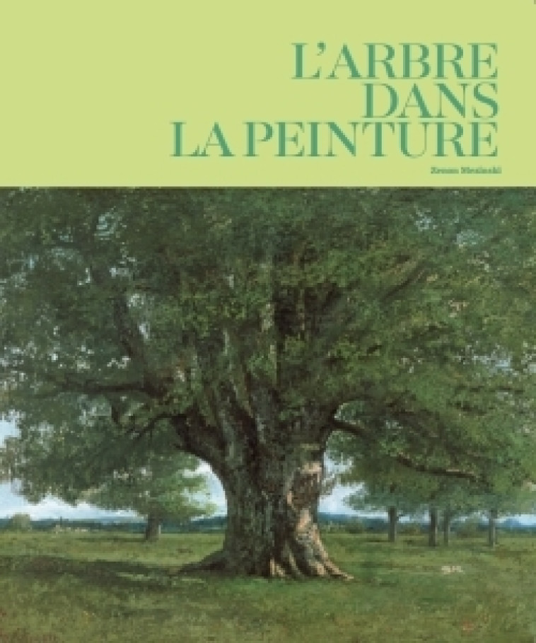 L'arbre dans la peinture - Zenon Mezinski - CITADELLES