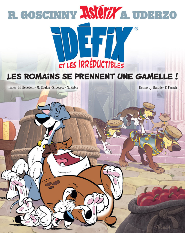 Idéfix et les Irréductibles Tome 2 - Les Romains se prennent une gamelle ! - Philippe Fenech - ALBERT RENE