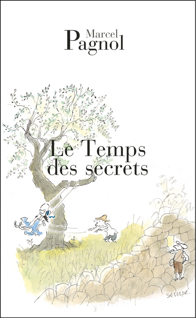 Le temps des secrets - Marcel Pagnol - GRASSET