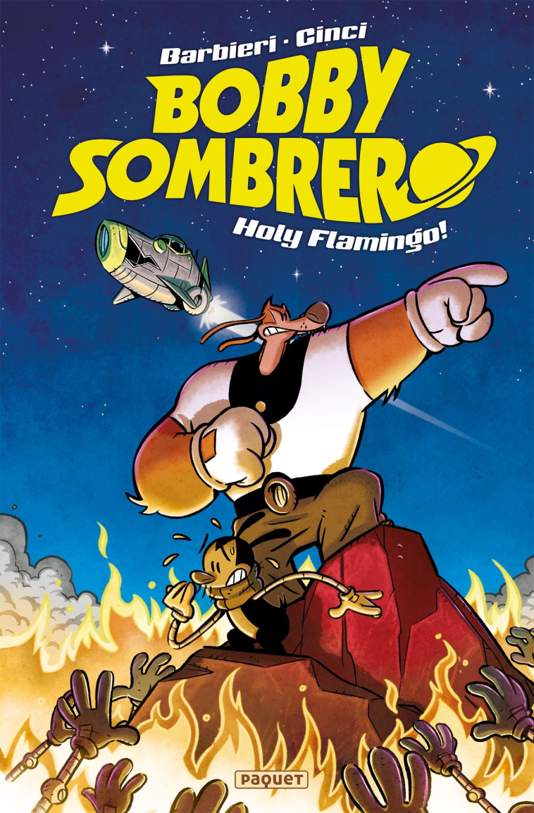 Bobby Sombrero, holy flamingo! -  Cinci - PAQUET