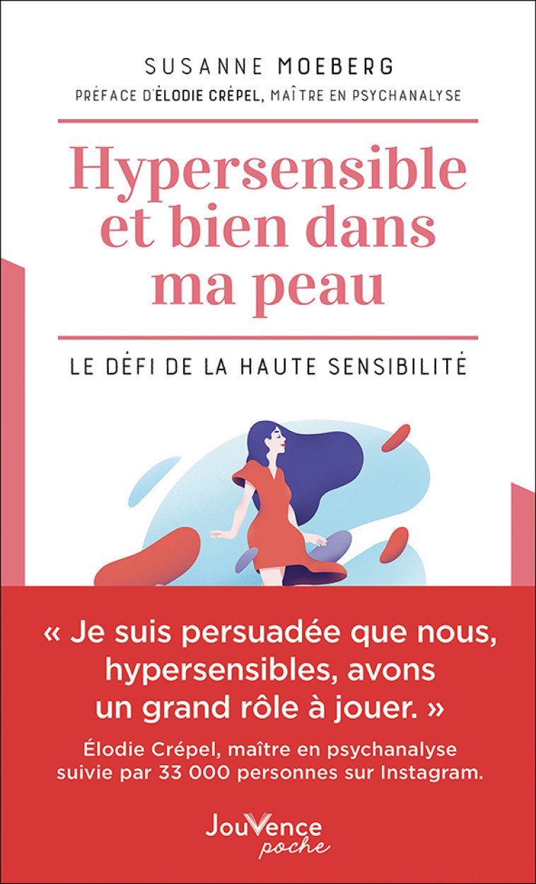 Hypersensible et bien dans ma peau - Susanne Moeberg - JOUVENCE