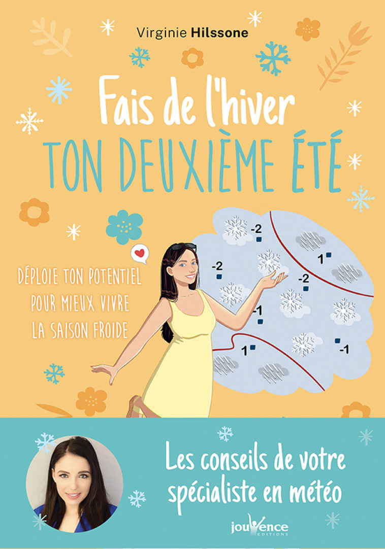 Fais de l'hiver ton deuxième été - Virginie Hilssone - JOUVENCE