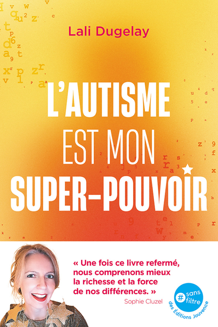 L’autisme est mon super-pouvoir - Lali Dugelay - JOUVENCE