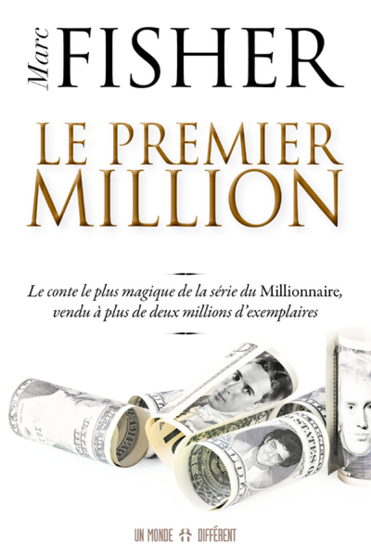 Le premier million - Marc Fisher - MONDE DIFFERENT