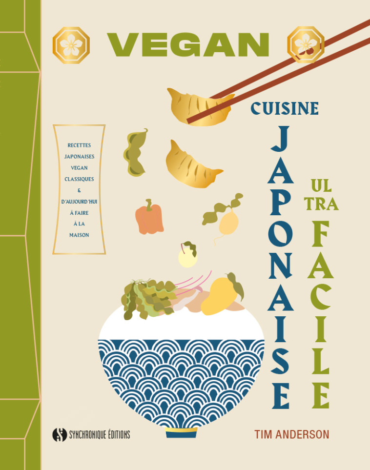 Cuisine japonaise vegan ultra facile  - Tim Anderson - SYNCHRONIQUE