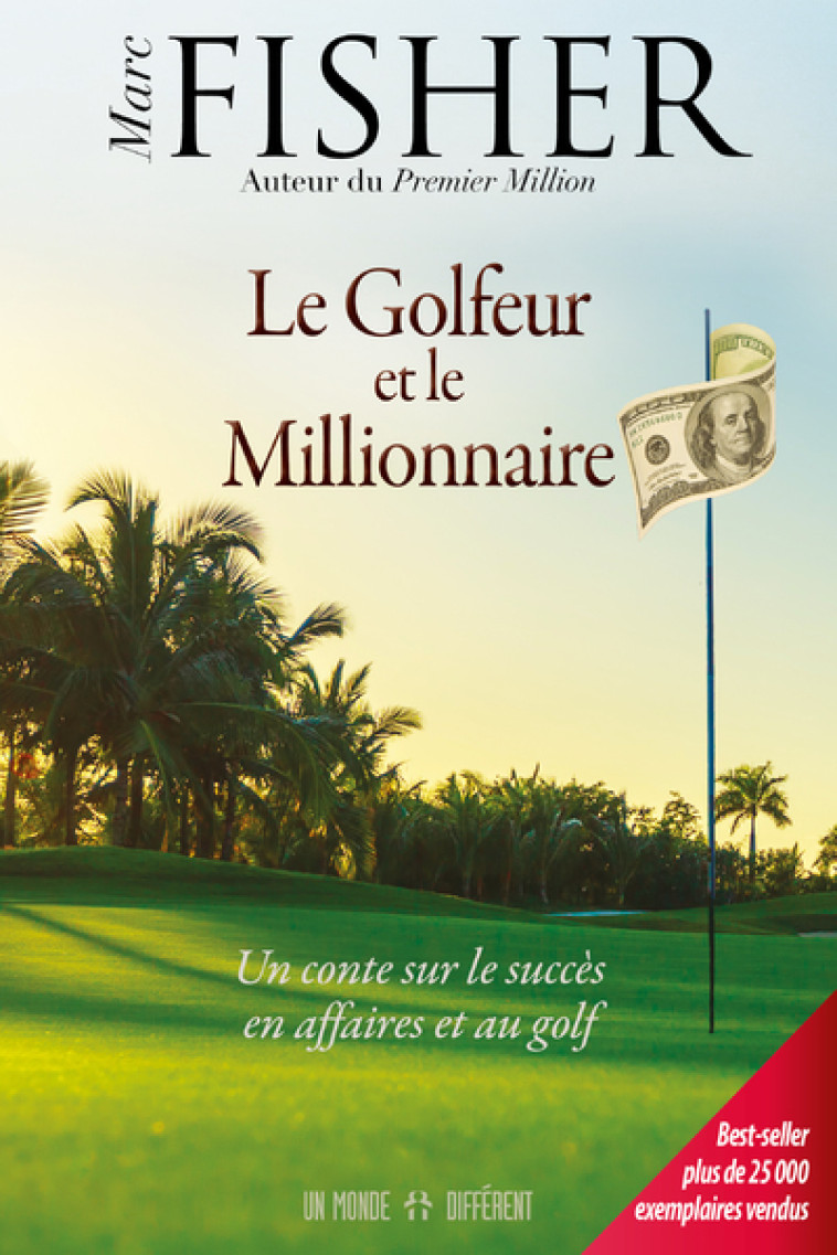 Le Golfeur et le Millionnaire - Marc Fisher - MONDE DIFFERENT