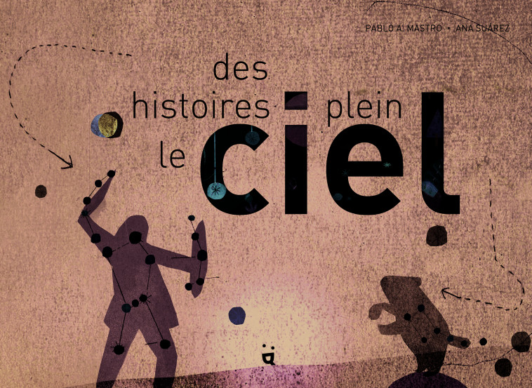 Des histoires plein le ciel - Pablo A. Mastro - HELVETIQ