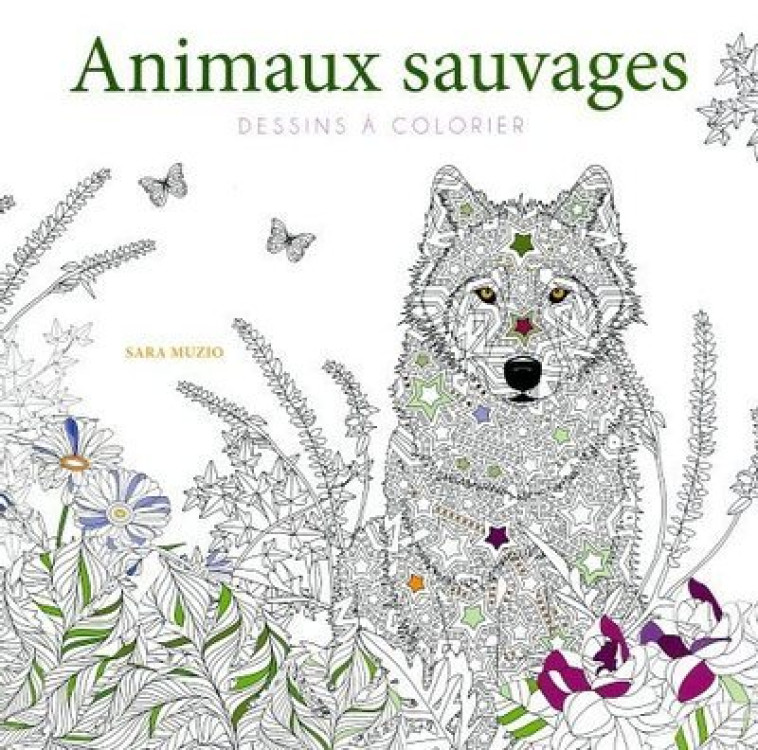 Animaux sauvages - Dessins à colorier - Sara Muzio - WHITE STAR