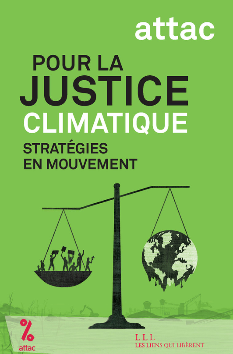 Pour la justice climatique -  Attac france - LIENS LIBERENT